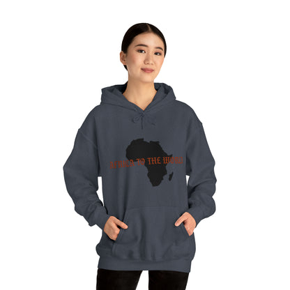 Africa To The World Unisex Hoodie Sweatshirt
