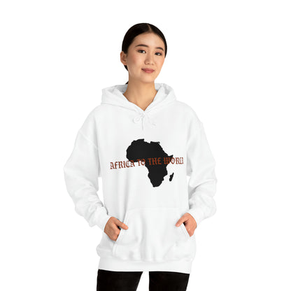 Africa To The World Unisex Hoodie Sweatshirt