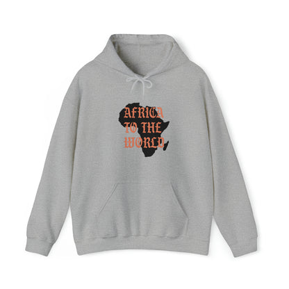 Africa To The World Unisex Hoodie Sweatshirt
