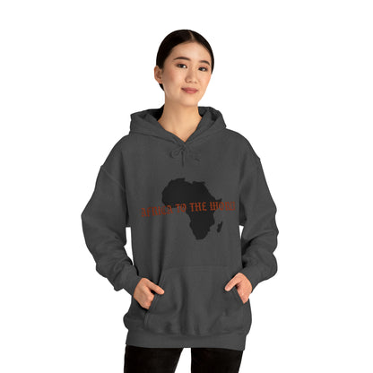 Africa To The World Unisex Hoodie Sweatshirt